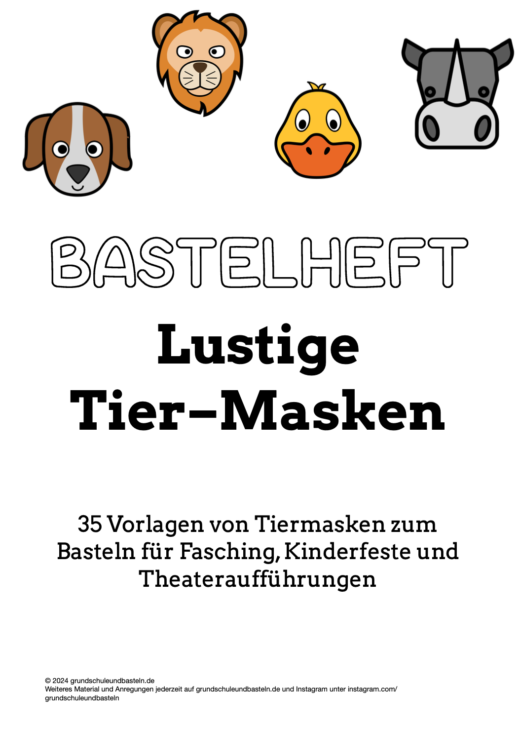 Bastelheft: Lustige–Tiermasken