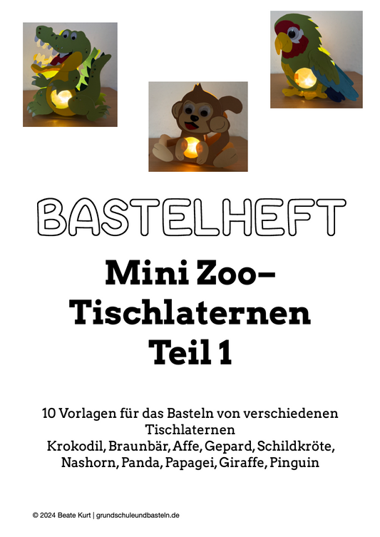 Bastelheft: Mini–Zoo–Tischlaternen Teil 1