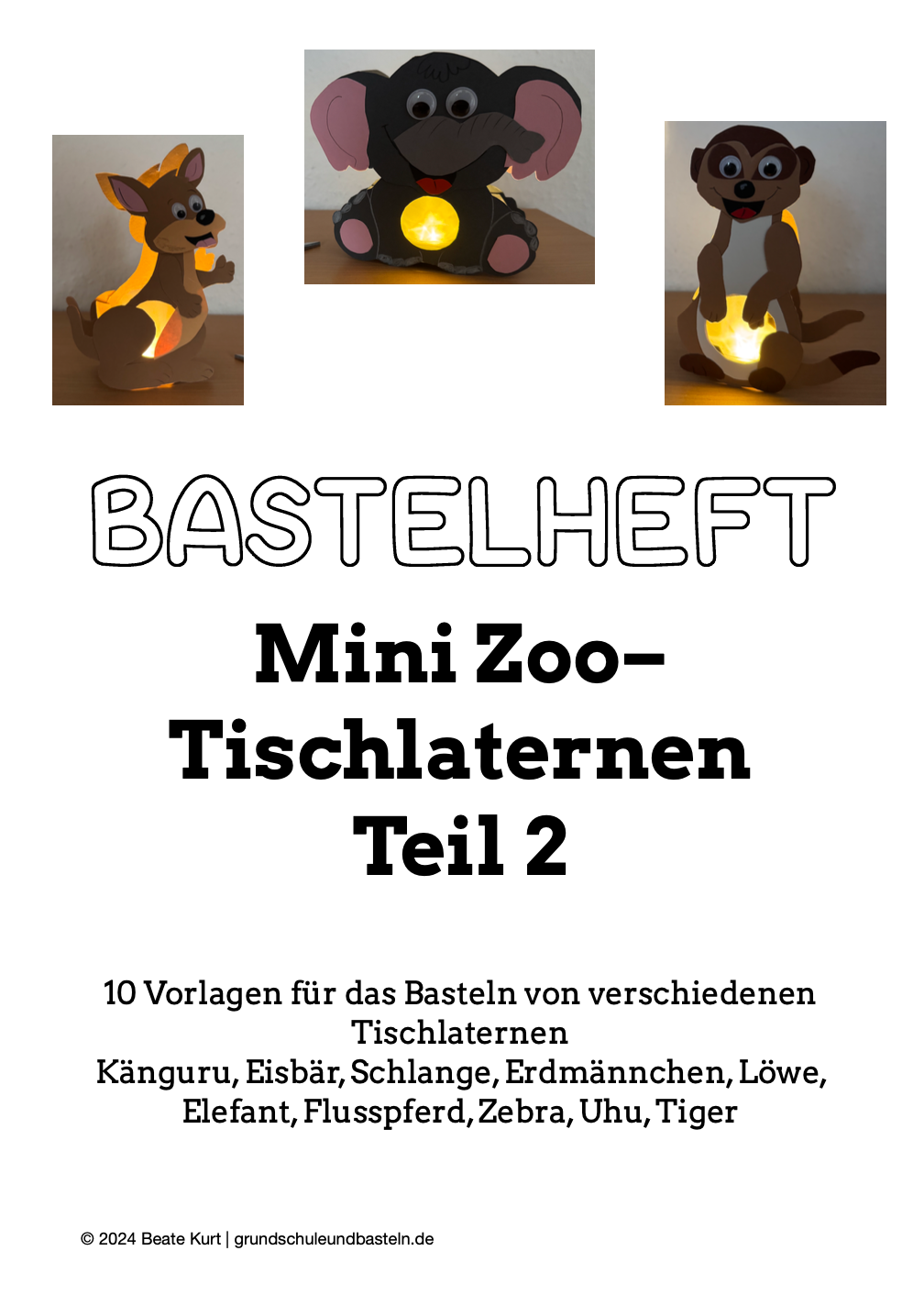 Bastelheft: Mini–Zoo–Tischlaternen Teil 2