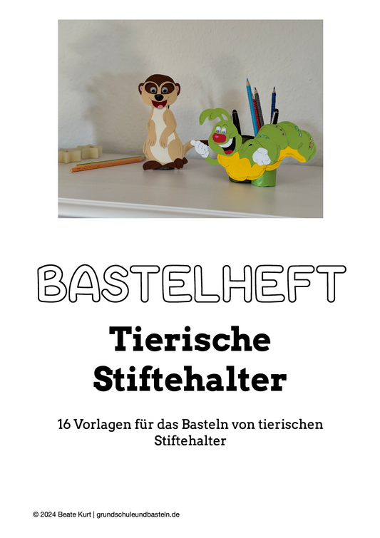 Bastelheft: Tierische Stiftehalter