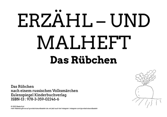 Erzähl– und Malheft: Das Rübchen