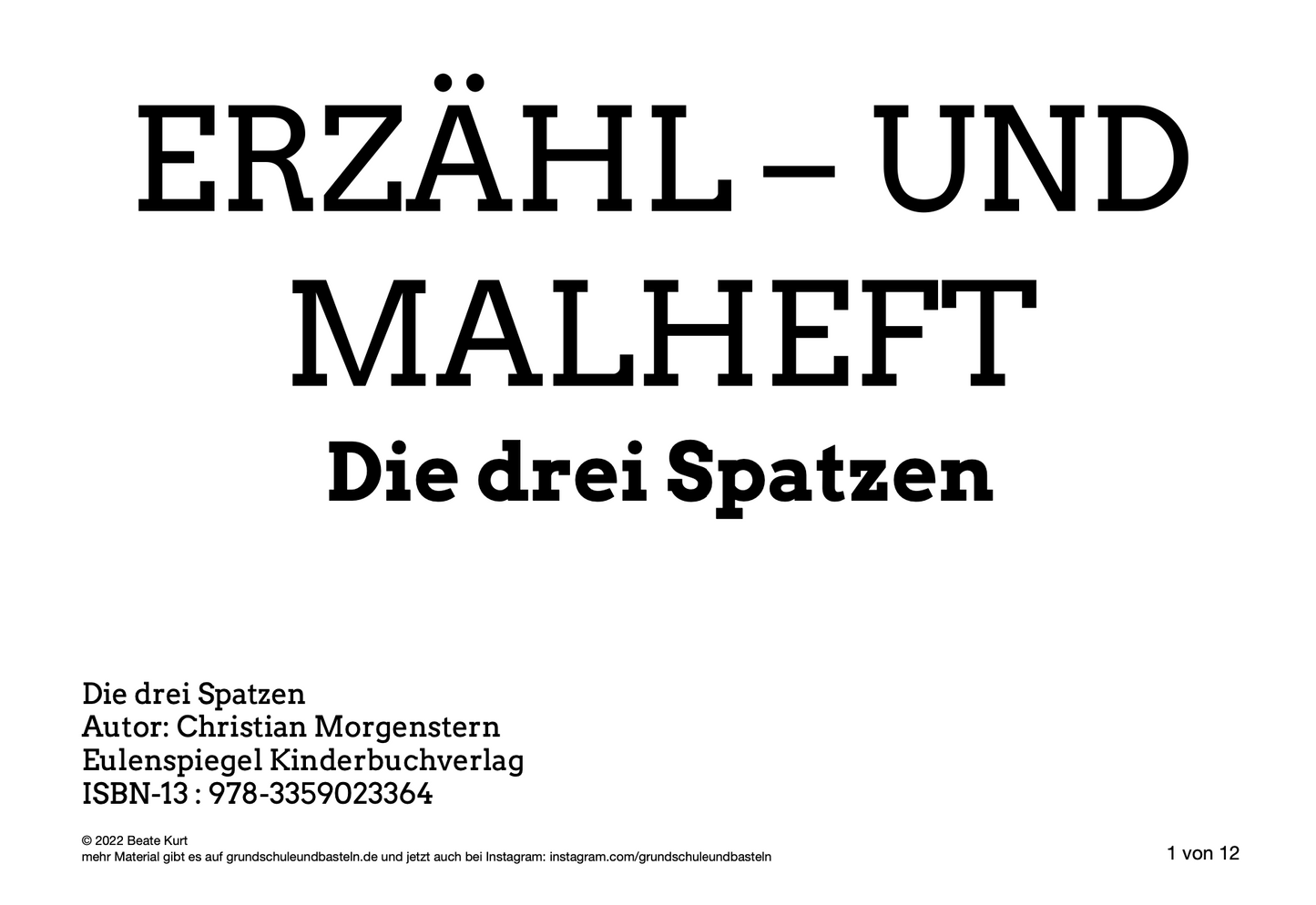 Erzähl– und Malheft: Die drei Spatzen