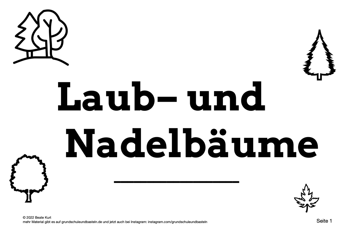 Lernheft: Laub– und Nadelbäume