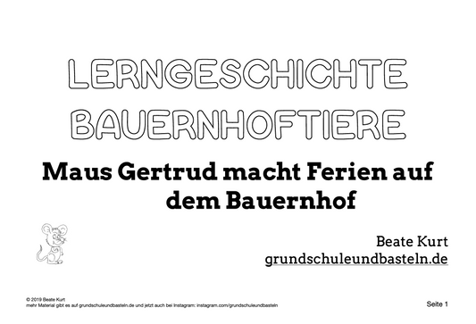 Lerngeschichte Bauernhoftiere: Maus Gertrud macht Ferien auf dem Bauernhof