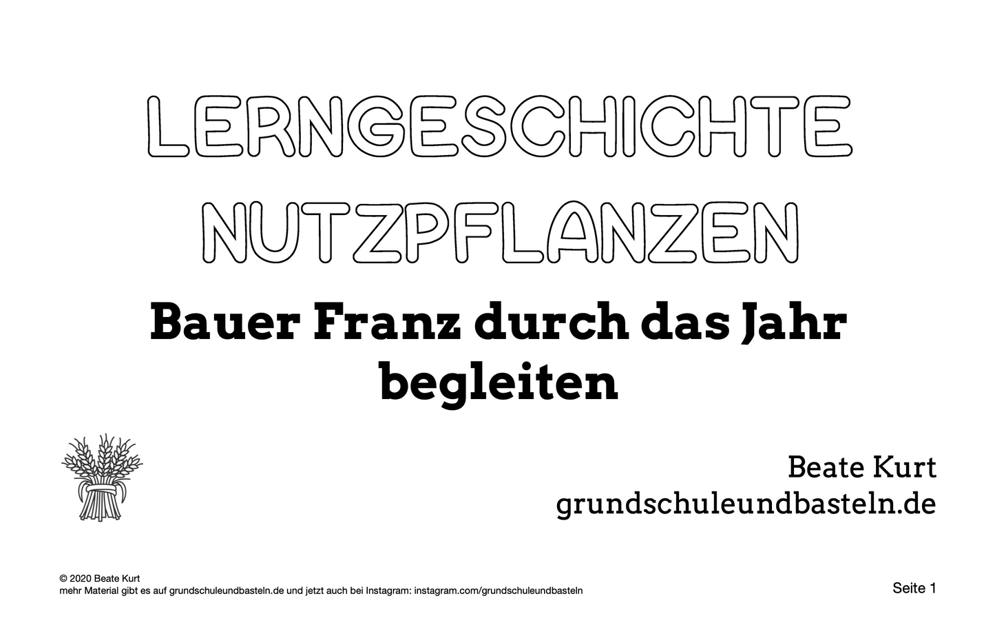 Lerngeschichte Nutzpflanzen: Bauer Franz durch das Jahr begleiten